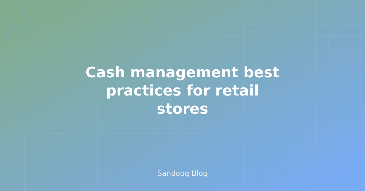 Retail store cash drawer management and counting