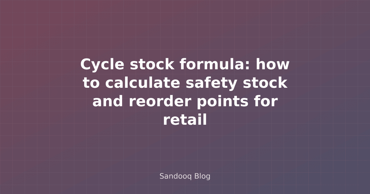 Retail inventory shelf with cycle stock and safety stock layers labeled